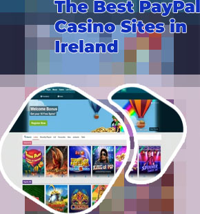 Best Ireland online casino that accepts paypal for deposit and withdrawal