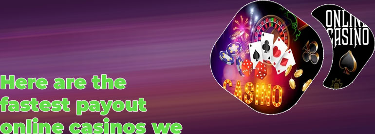 Casino fast payout online