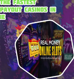 Fast payout online casino real money in IE
