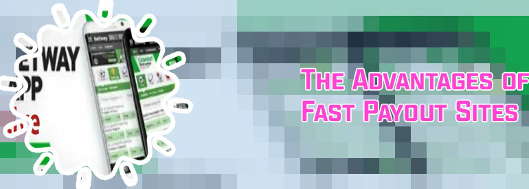Quickest payout online betting